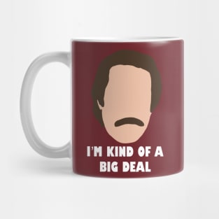 I'm Kind of a Big Deal Mug